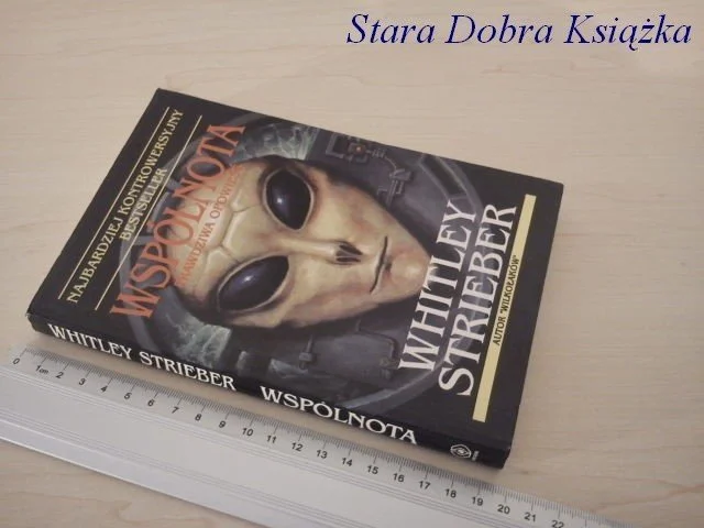 Cena promocyjna WSPÓLNOTA PRAWDZIWA OPOWIEŚĆ - W. Strieber