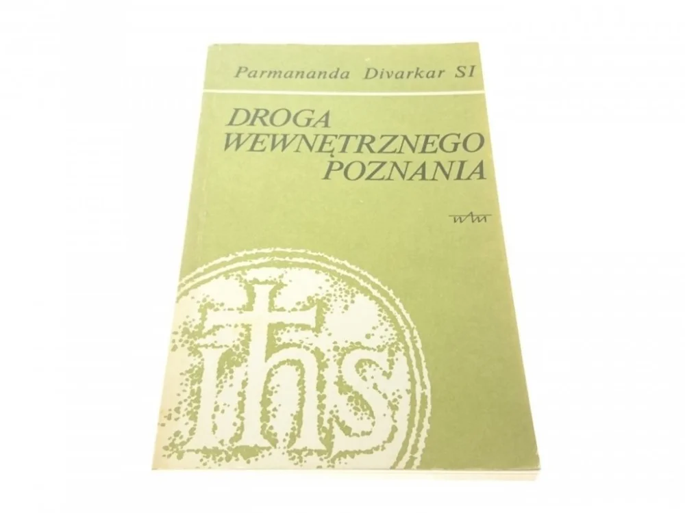DROGA WEWNĘTRZNEGO POZNANIA - Parmanda Divarkar SI Dostępne od ręki