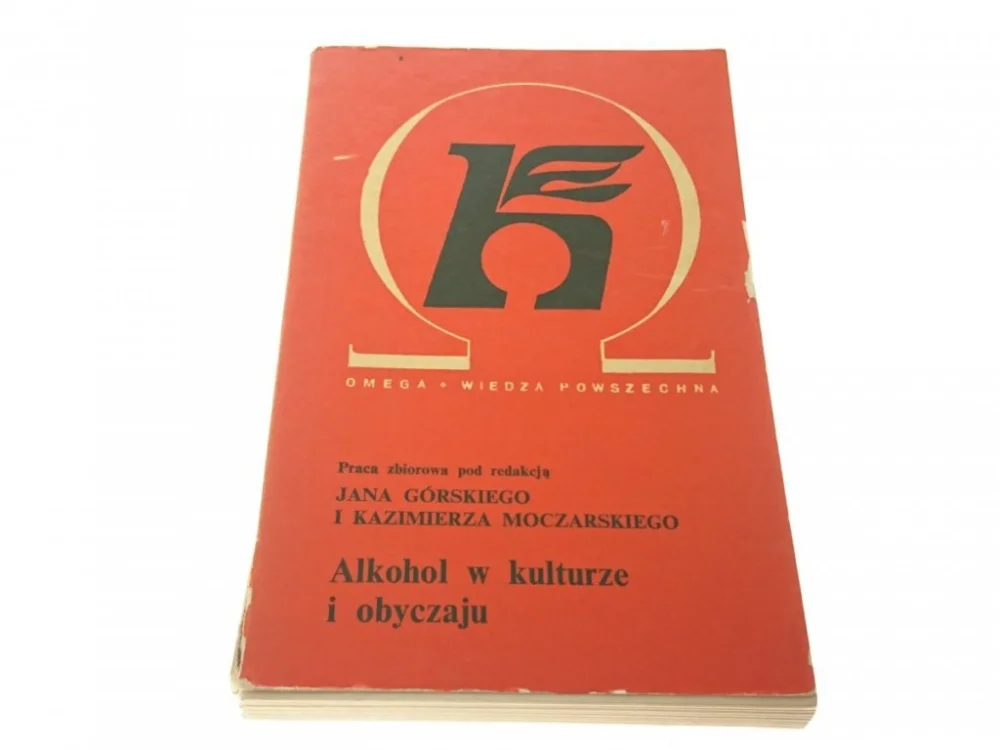 Ostatnia szansa ALKOHOL W KULTURZE I OBYCZAJU - Jan Górski