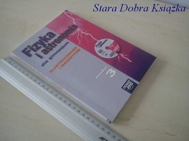 Nie przegap FIZYKA I ASTRONOMIA MODUŁ 3 ELEKTRYCZNOŚĆ..+CD