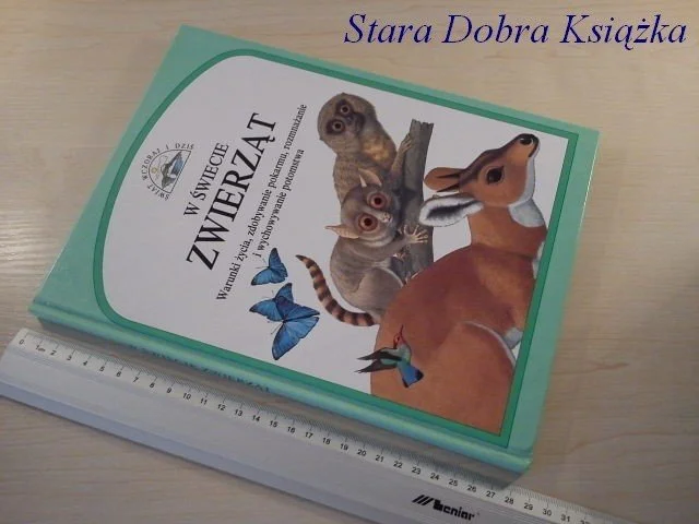 Niska cena W ŚWIECIE ZWIERZĄT. WARUNKI ŻYCIA, ROZMNAŻANIE ITP