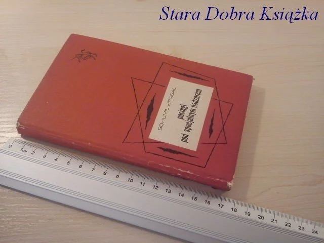 POCIĄGI POD SPECJALNYM NADZOREM - Bohumil Hrabal Szybka dostawa