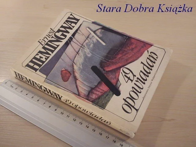 49 OPOWIADAŃ - Ernest Hemingway Taniej