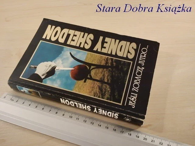 Ograniczona ilość JEŚLI ZOBACZĘ JUTRO... - Sidney Sheldon