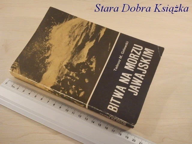 Zamów teraz BITWA NA MORZU JAWAJSKIM - Tadeusz M. Gelewski
