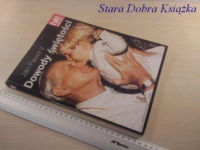 JAN PAWEŁ II DOWODY ŚWIĘTOŚCI. NR. 1/2006 Cena promocyjna