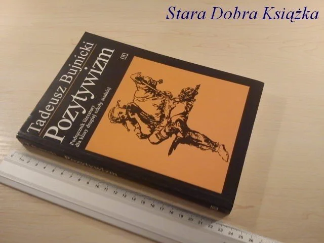 POZYTYWIZM - TADEUSZ BUJNICKI Łatwy zwrot