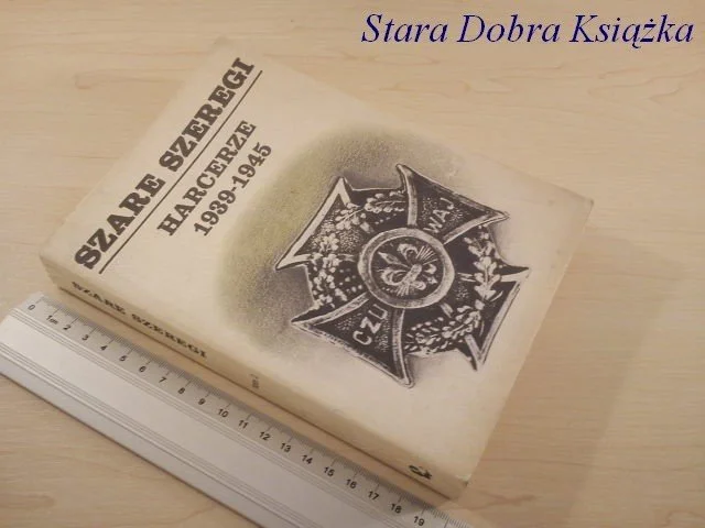 SZARE SZEREGI. HARCERZE 1939-1945 TOM 2 Zniżka
