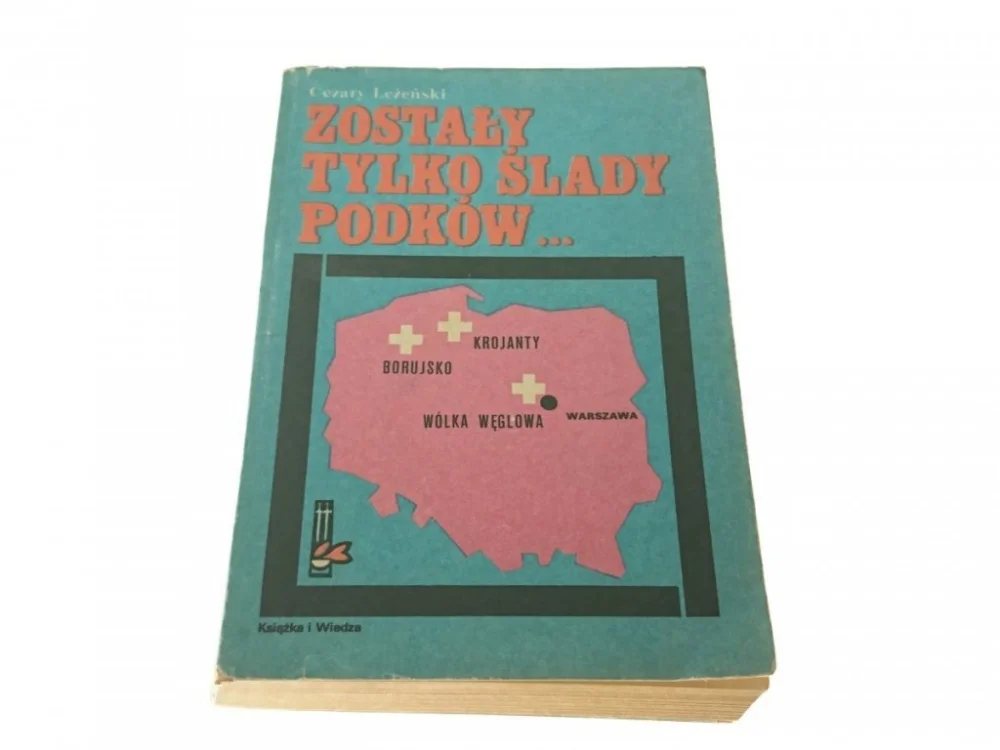Tylko do końca tygodnia ZOSTAŁY TYLKO ŚLADY PODKÓW... - Cezary Leżeński