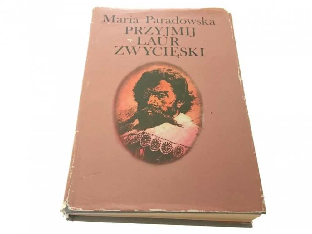 Ograniczona ilość PRZYJMIJ LAUR ZWYCIĘSKI - Maria Paradowska
