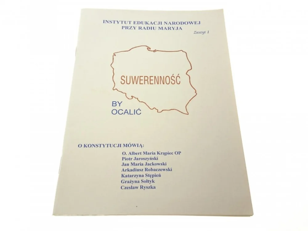Okazja SUWERENNOŚĆ BY OCALIĆ. ZESZYT NR. 1