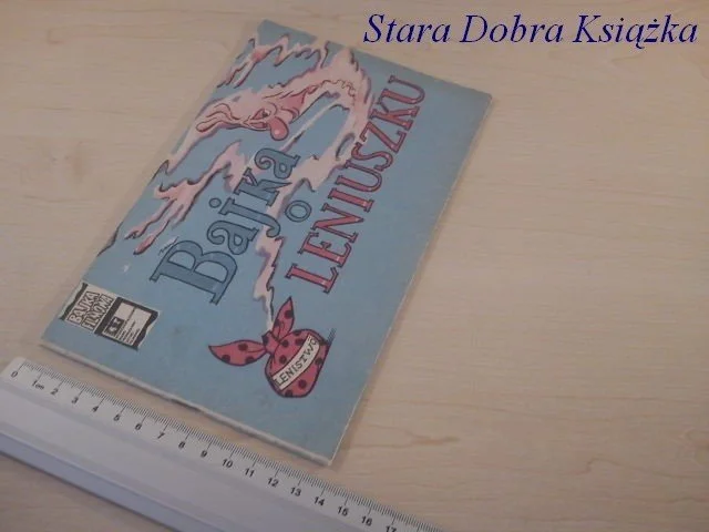 Tylko dziś BAJKA FILMOWA - BAJKA O LENIUSZKU