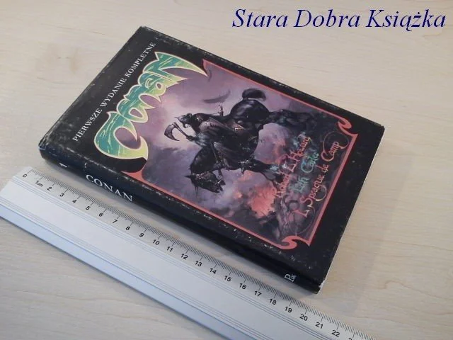 Ostatnia szansa CONAN - Robert E. Howard, L. Sprague de Camp