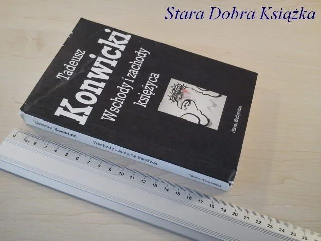 Oferta WSCHODY I ZACHODY KSIĘŻYCA - Tadeusz Konwicki