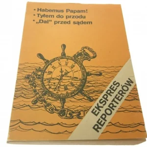 Ograniczona ilość EKSPRES REPORTERÓW: HABEMUS PAPAM! TYŁEM DO PRZODU