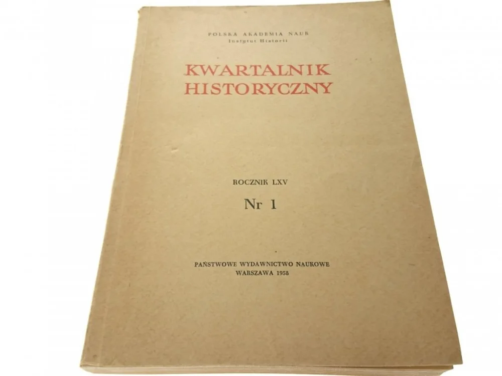 KWARTALNIK HISTORYCZNY NR. 1 Zamów dziś