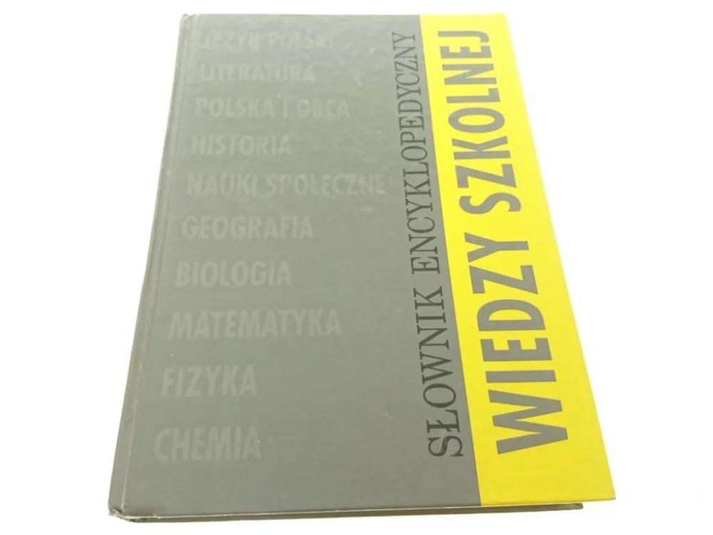 Szybka wysyłka SŁOWNIK ENCYKLOPEDYCZNY WIEDZY SZKOLNEJ