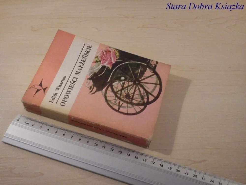 OPOWIEŚCI MAŁŻEŃSKIE - Edith Wharton Bestseller