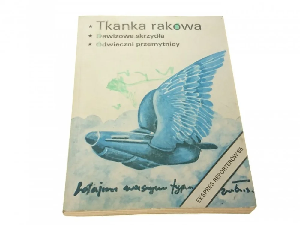 Ograniczona ilość EKSPRES REPORTERÓW '85 TKANKA RAKOWA