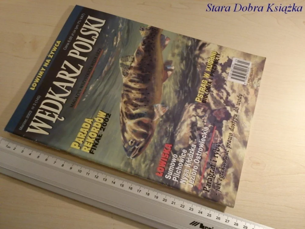 Tani WĘDKARZ POLSKI NR. 3/2003 ŁOWIMY NA ŻYWCA