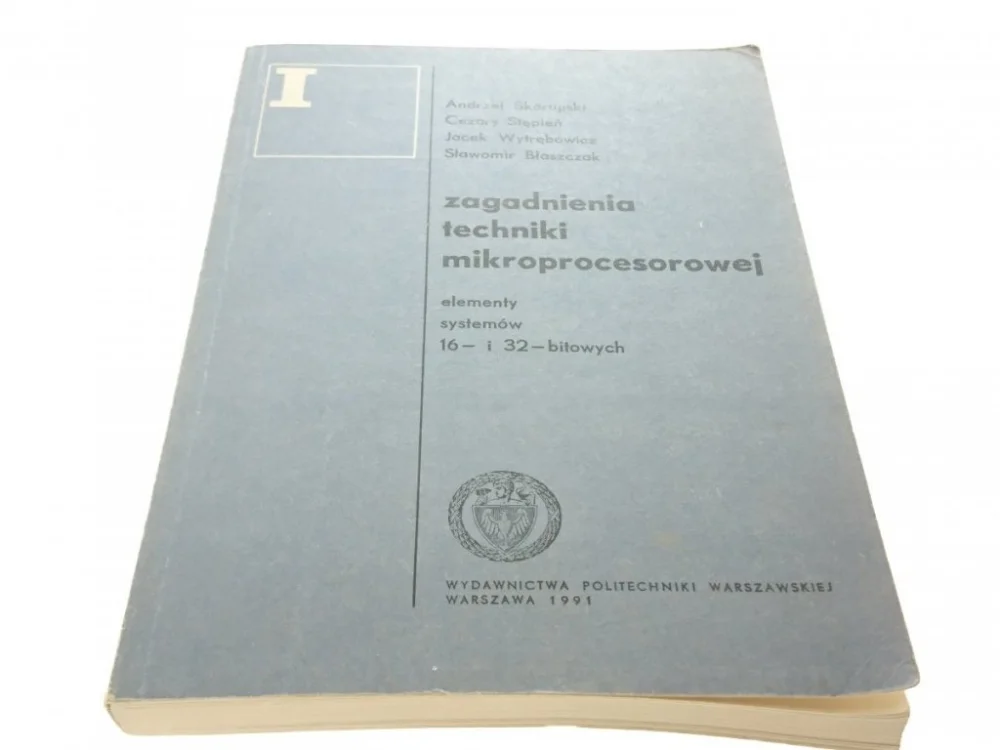 Wyprzedaż ZAGADNIENIA TECHNIKI MIKROPROCESOROWEJ