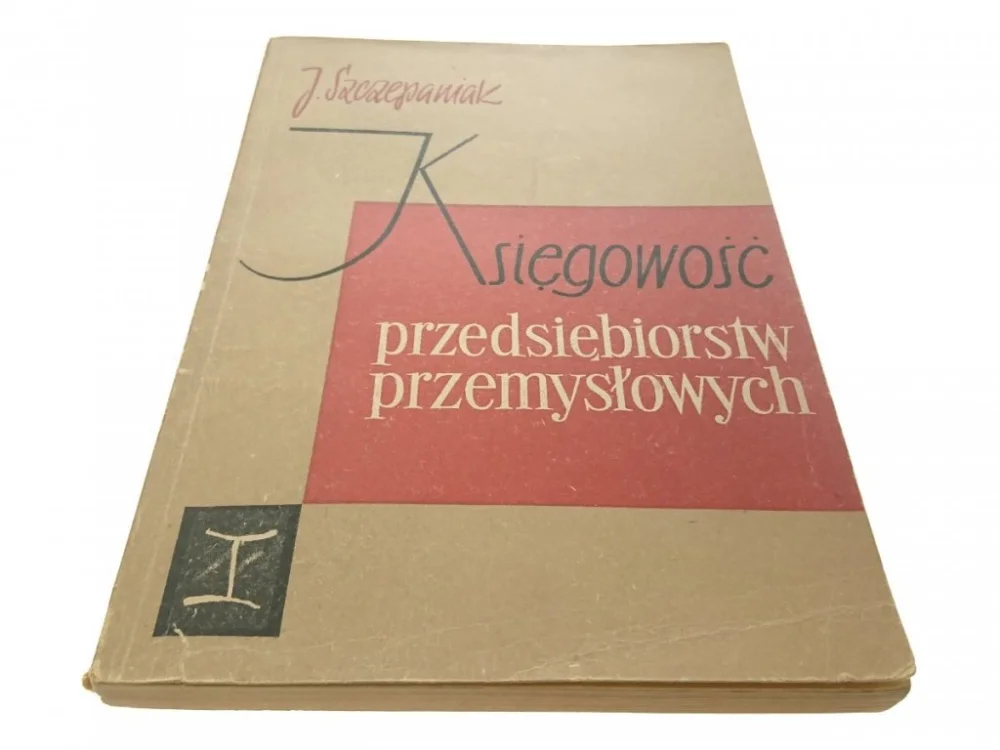 Taniej KSIĘGOWOŚĆ PRZEDSIĘBIORSTW PRZEMYSŁOWYCH