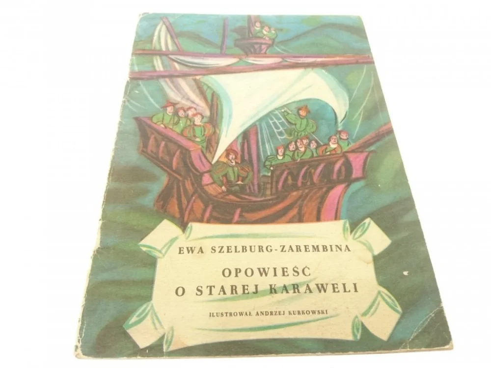 OPOWIEŚĆ O STAREJ KARAWELIEwa Szelburg-Zarembina Tylko dziś