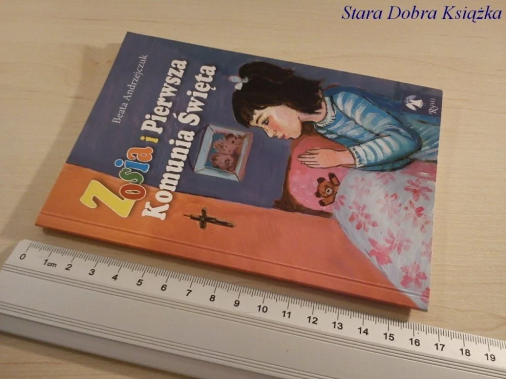ZOSIA I PIERWSZA KOMUNIA ŚWIĘTA Beata Andrzejczuk Okazja