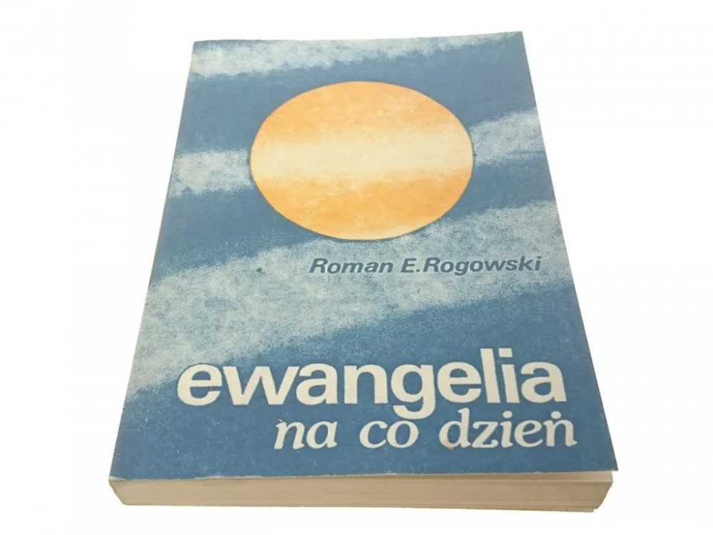 EWANGELIA NA CO DZIEŃ - Roman E. Rogowski Wybór klientów