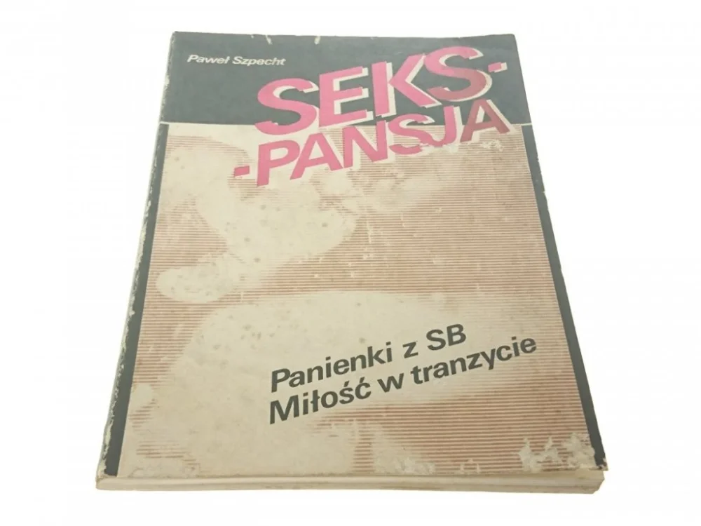 SEKS-PANSJA - Paweł Szpecht Zamów teraz