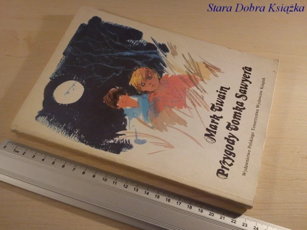 PRZYGODY TOMKA SAWYERA - Mark Twain Oferta limitowana