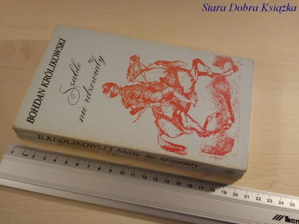 Dostępne od ręki SZABLE NIE RDZEWIAŁY - Bohdan Królikowski