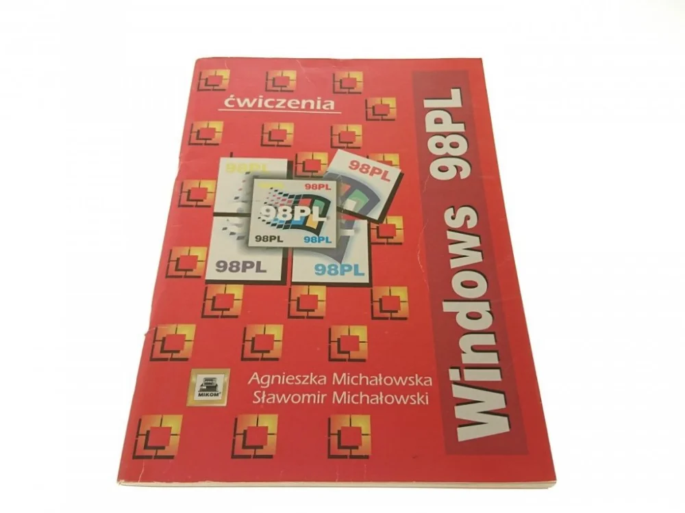 ĆWICZENIA WINDOWS 98 PL AGNIESZKA MICHAŁOWSKA Do wyczerpania zapasów