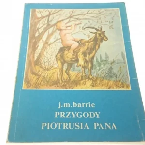 PRZYGODY PIOTRUSIA PANA - J. M. Barrie Do wyczerpania zapasów