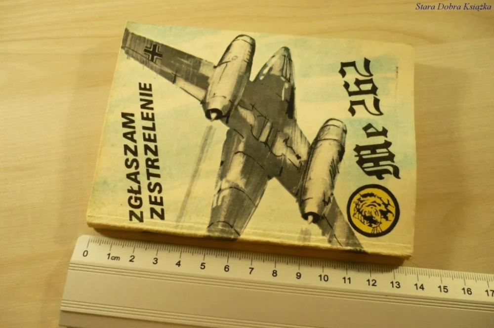Oferta czasowa ŻÓŁTY TYGRYS: ZGŁASZAM ZESTRZELENIE ME 262 (1985)