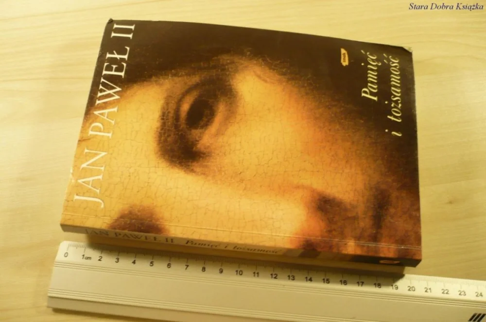 PAMIĘĆ I TOŻSAMOŚĆ - Jan Paweł II (2005) Najlepsza cena