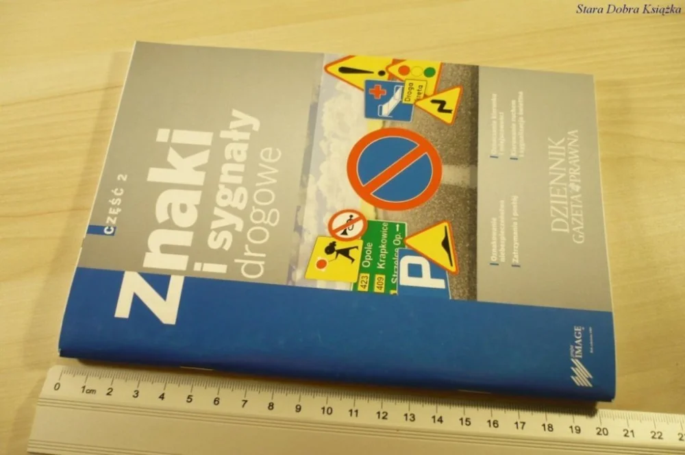 Niska cena ZNAKI I SYGNAŁY DROGOWE CZĘŚĆ 2 (2011)