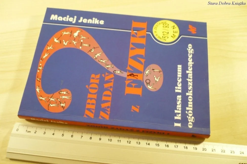 Taniej ZBIÓR ZADAŃ Z FIZYKI I KLASA LO - M. Jenike (1994)
