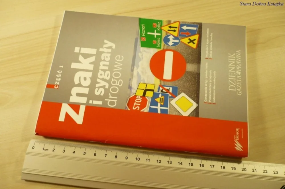 ZNAKI I SYGNAŁY DROGOWE CZĘŚĆ 1 (2011) Bezpieczna płatność