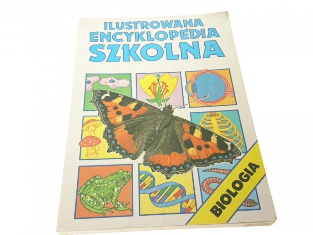 Bezpieczne zakupy ILUSTROWANA ENCYKLOPEDIA SZKOLNA. BIOLOGIA (1994)