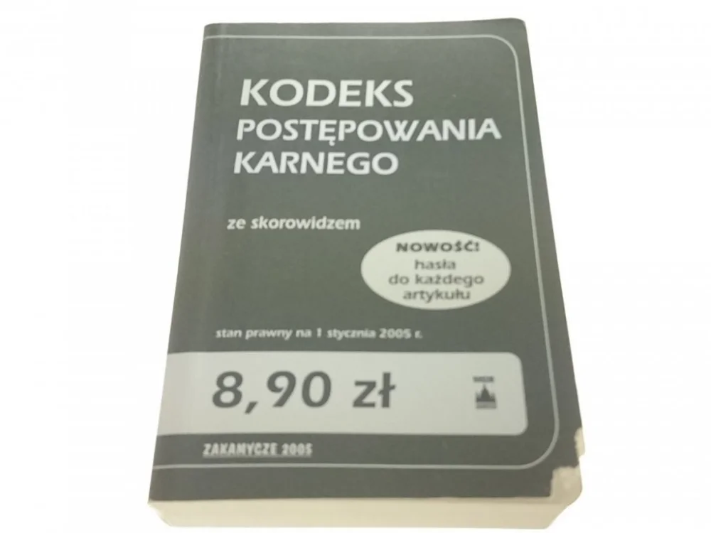 Ograniczona ilość KODEKS POSTĘPOWANIA KARNEGO (2005)
