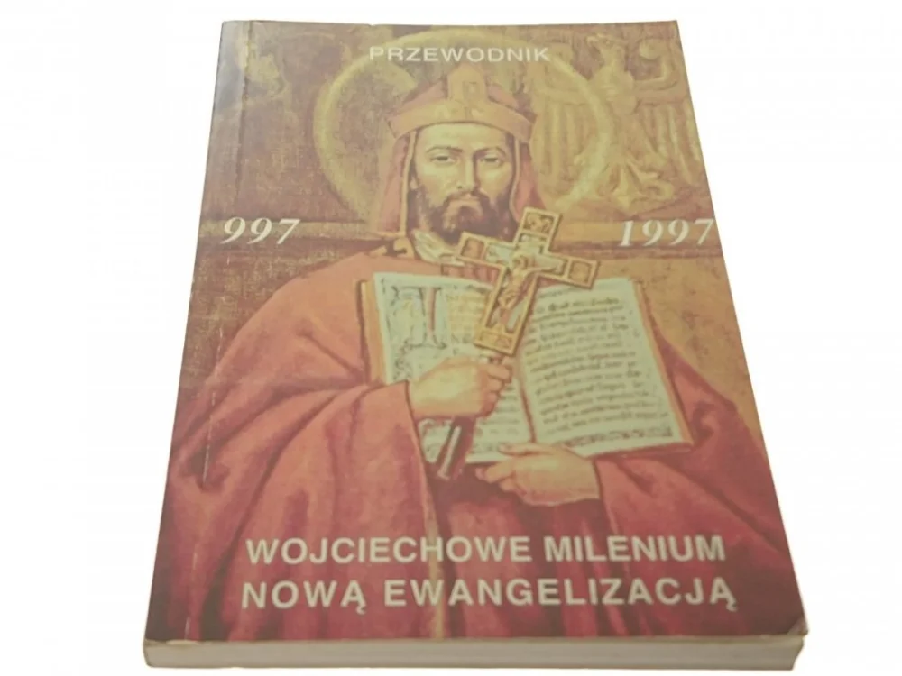 Obniżka ceny WOJCIECHOWE MILENIUM NOWĄ EWANGELIZACJĄ