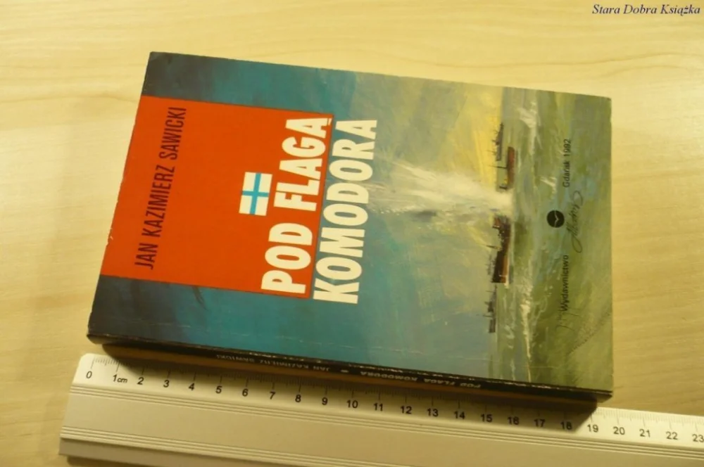 Popularny POD FLAGĄ KOMODORA - Jan Kazimierz Sawicki (1992)