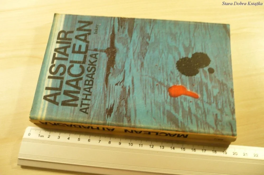 ATHABASKA - Alistair MacLean (1985) Hit sprzedaży