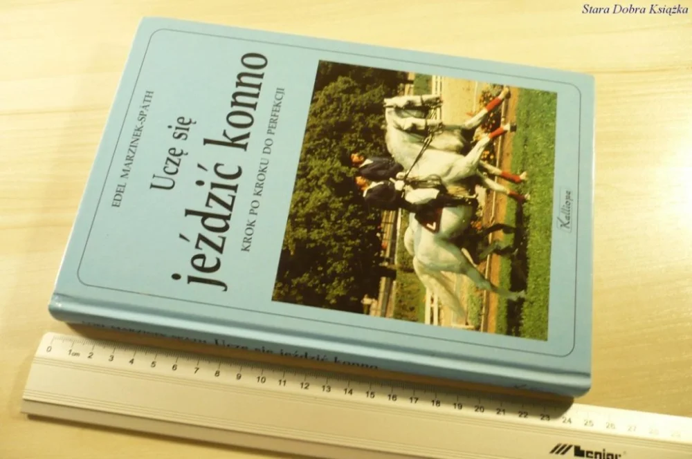 Bezpieczna płatność UCZĘ SIĘ JEŹDZIĆ KONNO - Edel Marzinek-Spath 1993