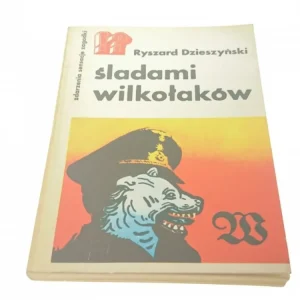 ŚLADAMI WILKOŁAKÓW - Ryszard Dzieszyński (1980) Taniej