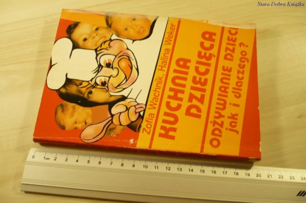 Najlepsza cena KUCHNIA DZIECIĘCA - Zofia Wachnik (1991)