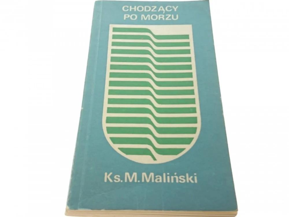 Kup online CHODZĄCY PO MORZU - Ks. M. Maliński (1986)