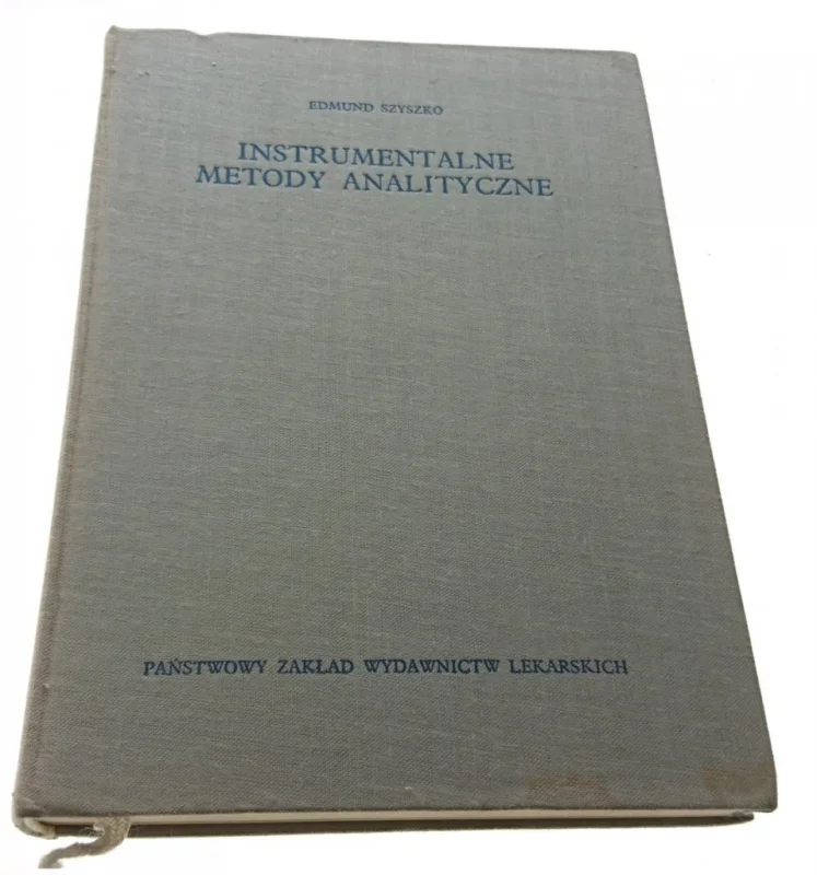 INSTRUMENTALNE METODY ANALITYCZNE - Szyszko (1971) Nowość