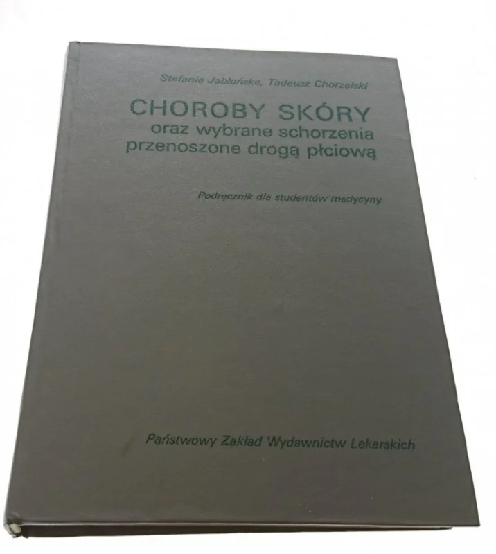 Tylko do końca tygodnia CHOROBY SKÓRY ORAZ WYBRANE SCHORZENIA (1981)